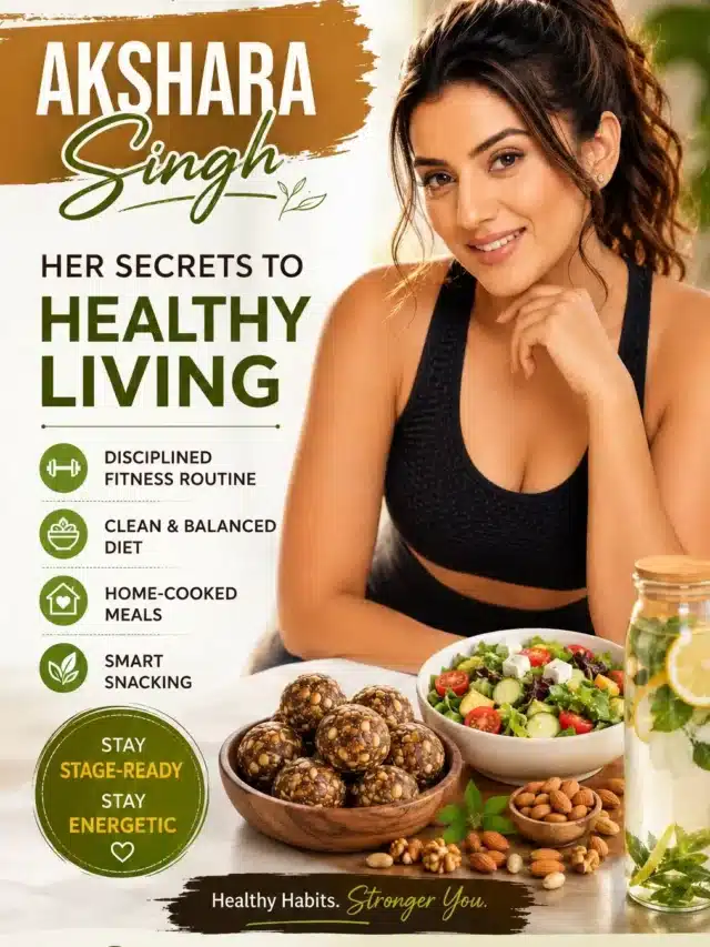 Akshara Singh’s Diet Plan and Fitness Routine